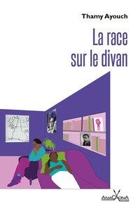 Ayouch Thamy: La race sur le divan