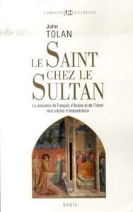 SEUIL Tolan John: Le saint chez le sultan - la rencontre | Letzshop