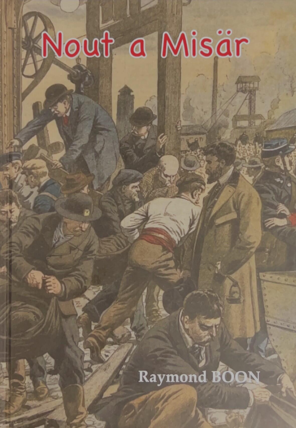  Nout a Misär - Eng Kriminalgeschicht aus dem 19. Joerhonnert op lëtzebuergesch