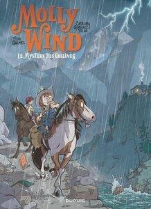 Gonzalez Vilar Catal: Molly wind - tome 2 - le mystere des collines