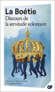 La Boetie Etienne De: Discours de la servitude volontaire
