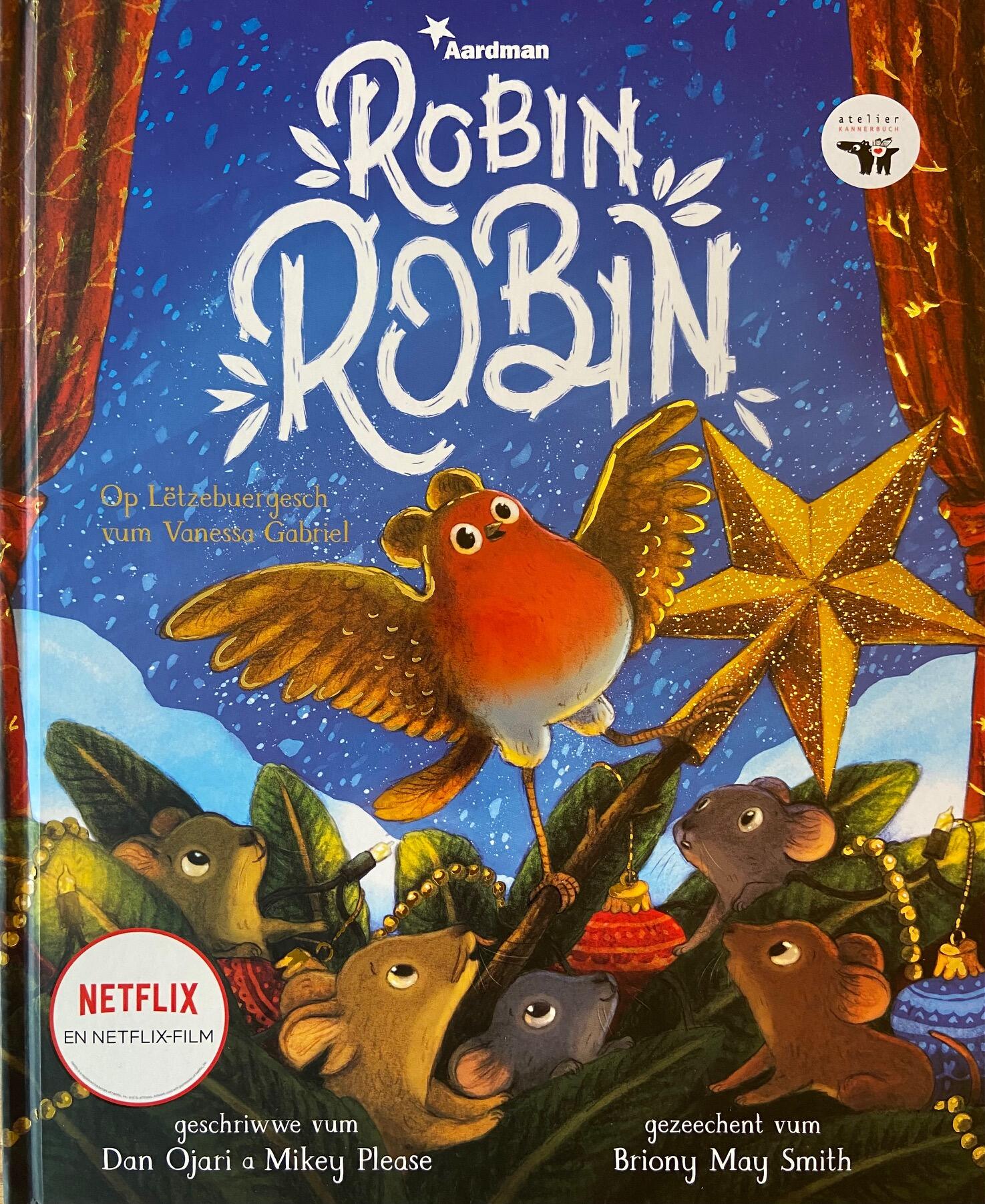 Buch: Robin, Robin (Kannerbuch op Lëtzebuergesch ab 3 Joer) 