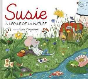 Morgenstern/Cordier: Susie a l'ecole de la nature