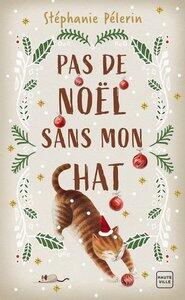 Pelerin Stephanie: Pas de noel sans mon chat