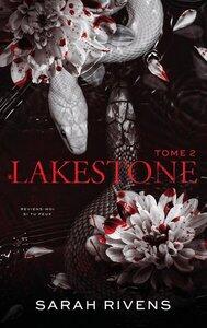 Rivens Sarah: Lakestone - tome 2