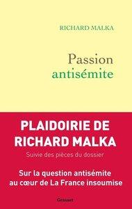 Malka Richard: Passion antisémite