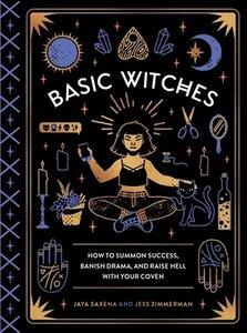 Saxena, Jaya: Basic Witches