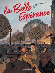 Van Den Heuvel/Teuf: La belle esperance t02 - le pain, la paix, la liberte ! - vol02