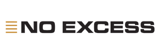 NO EXCESS