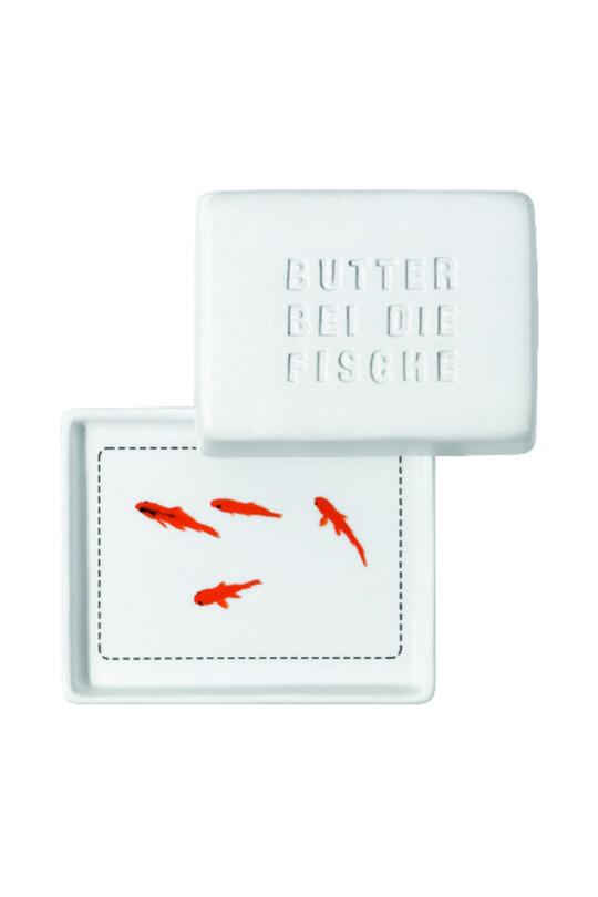 Butterdose - BUTTER BEI DIE FISCHE - Räder Design - Küche