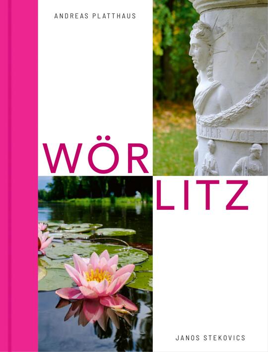 WÖRLITZ | Meller, Harald; Platthaus, Andreas