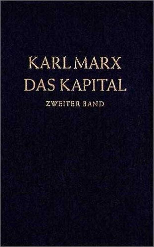 Das Kapital 2. Kritik der politischen Ökonomie | Marx, Karl