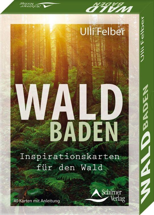 Waldbaden - Inspirationskarten für den Wald | Felber, Ulli